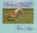 CD - Shetland Improvisors Orchestra - First Steps