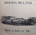 CD - Rhoda Butler - Bide a start wi' Me